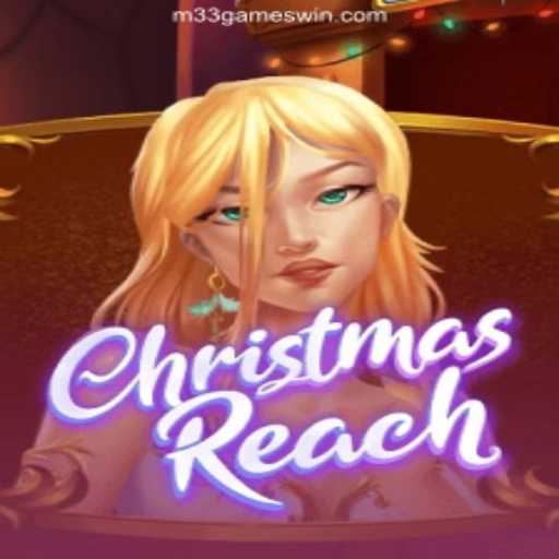 Exploring ChristmasReach: A Magical Holiday Adventure