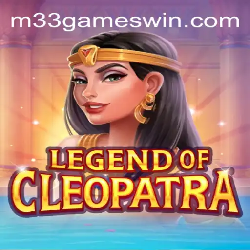 Discover the Mystique of LegendOfCleopatra and Explore Trusted Gaming with M33 Games