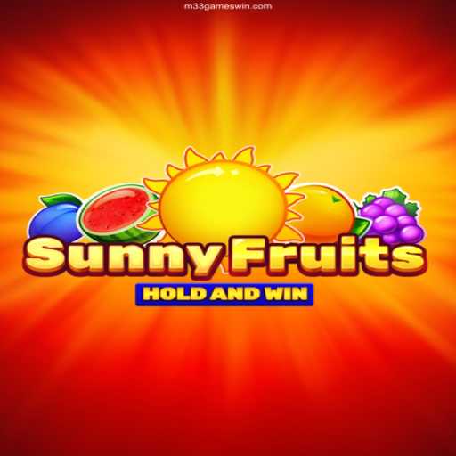 Exploring the Excitement of SunnyFruits: A Guide to the Game and Its Impact